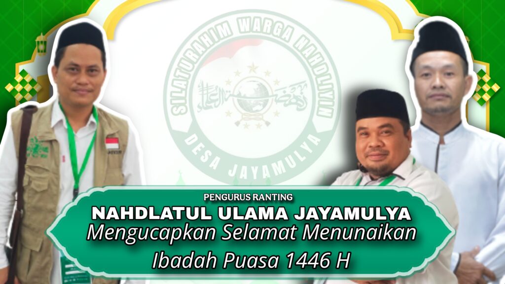 PRNU Jayamulya – Selamat Menunaikan Ibadah Puasa 1446 H