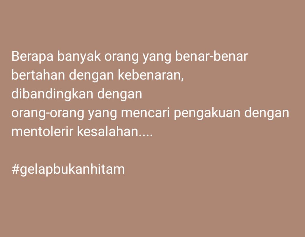 Mencari Pengakuan Dengan Mentolerir Kesalahan