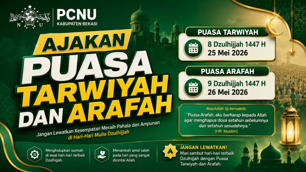 PCNU Kabupaten Bekasi Ajak Warga Sambut Hari Mulia dengan Puasa Tarwiyah dan Arafah 1447 H