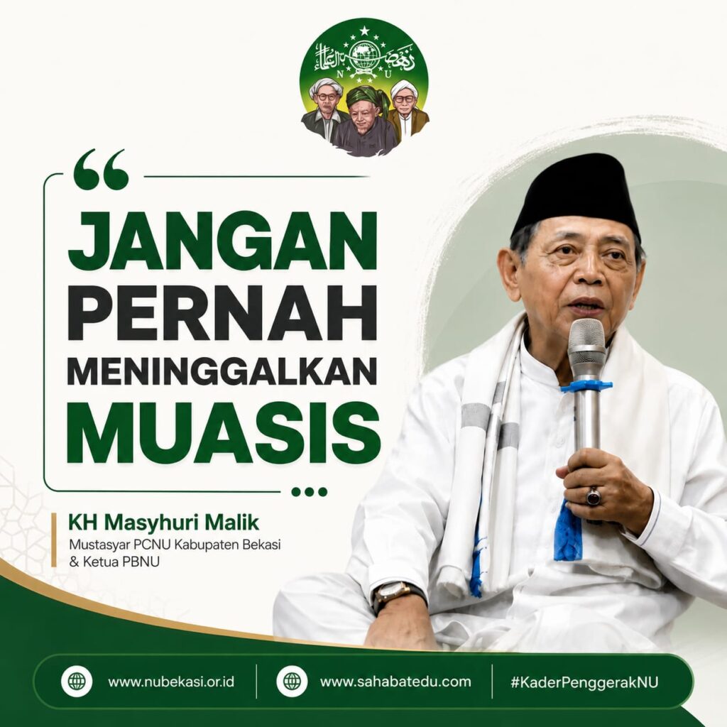 Lailatul Ijtima PCNU Kabupaten Bekasi, Abah Masyhuri Malik Ingatkan: “Jangan Pernah Meninggalkan Muasis”