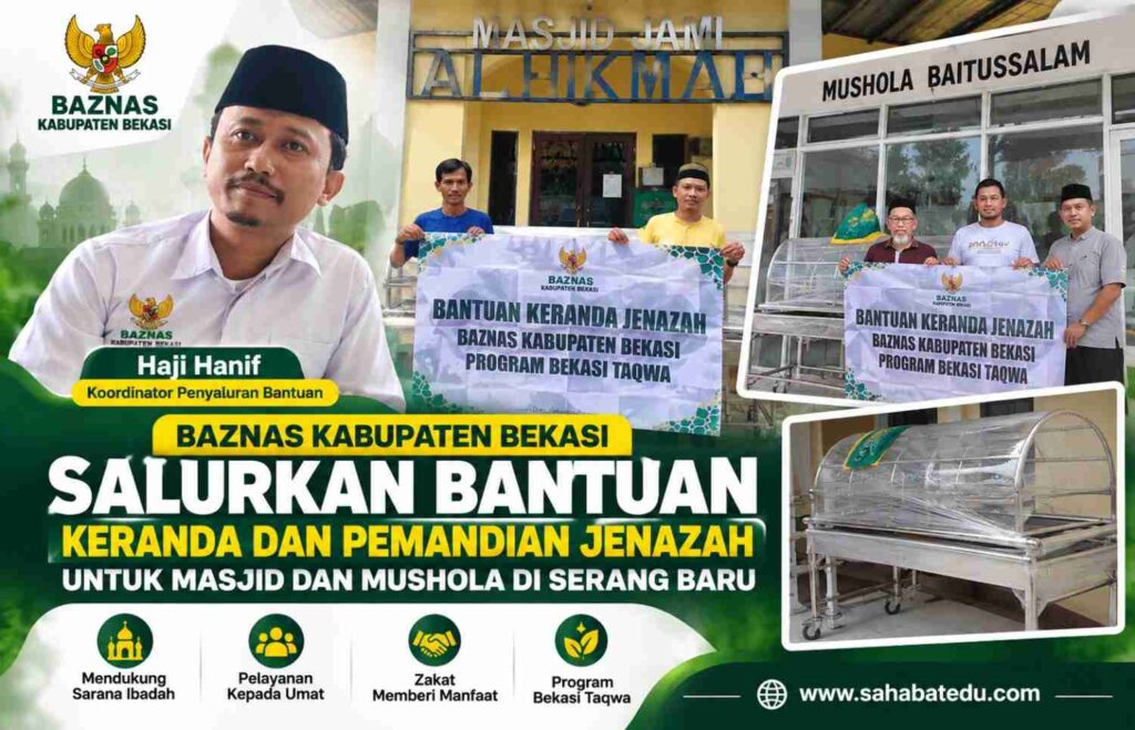 BAZNAS Kabupaten Bekasi Salurkan Bantuan Keranda dan Pemandian Jenazah untuk Masjid dan Mushola di Serang Baru Baznas Bekasi Salurkan Bantuan Keranda Jenazah