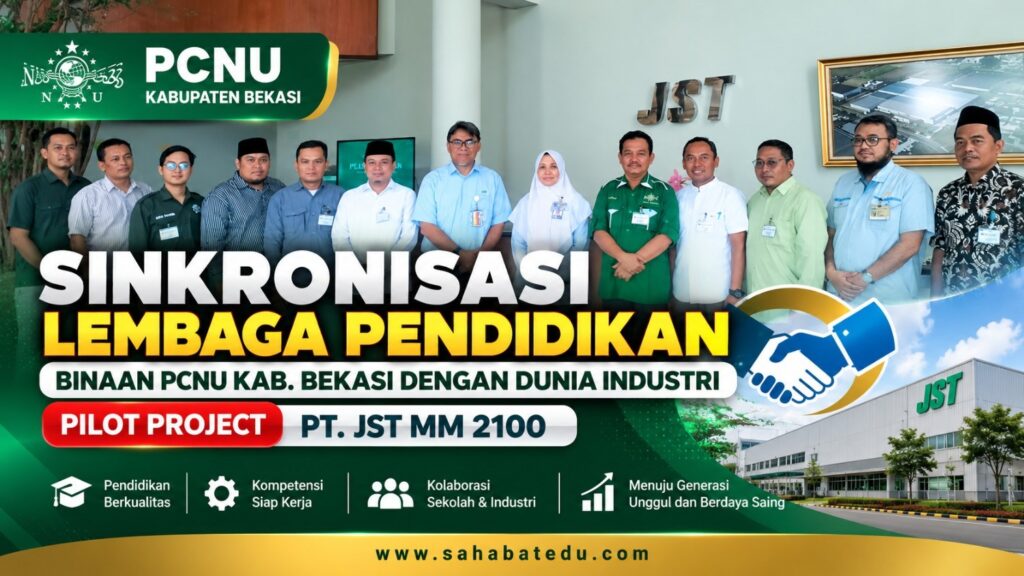 PCNU Kabupaten Bekasi Sinkronisasikan Lembaga Pendidikan dengan Dunia Industri, PT JST MM2100 Jadi Pilot Project PCNU Kabupaten Bekasi Sinkronisasikan Lembaga Pendidikan dengan Dunia Industri, PT JST MM2100 Jadi Pilot Project